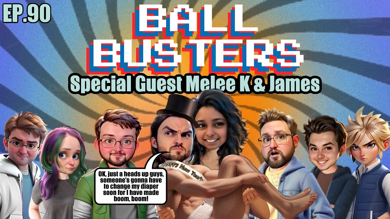 Ball Busters #90!! Drinking and talking Batman!! With the Melees