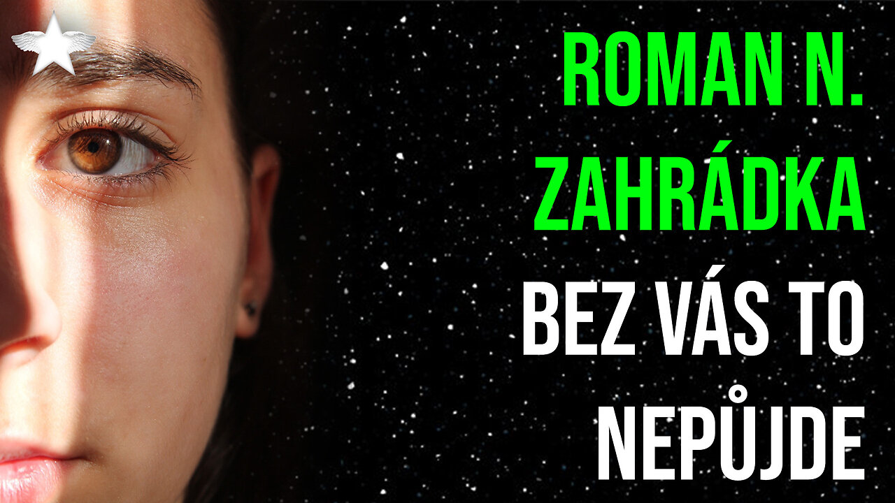 Roman N. Zahrádka: Bez vás to nepůjde