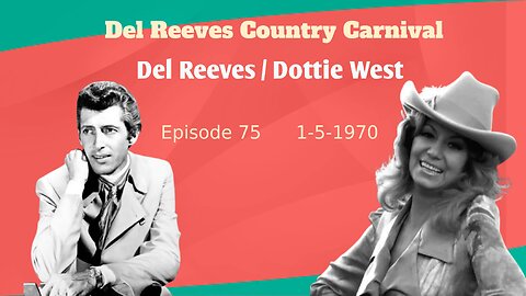 Del Reeves Country Carnival 75 ( Dottie West )