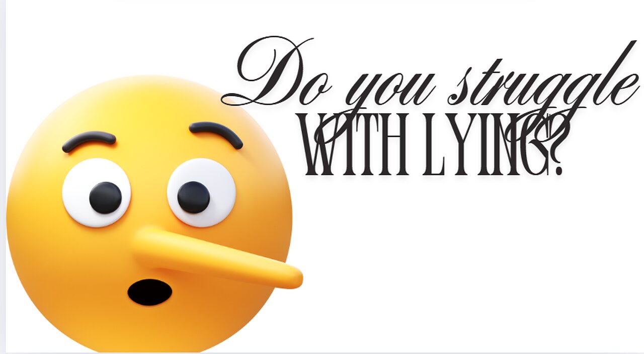 If you struggle with lying, WATCH THIS VIDEO!