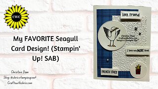 My FAVORITE Seagull Card Design! (Stampin' Up! SAB)