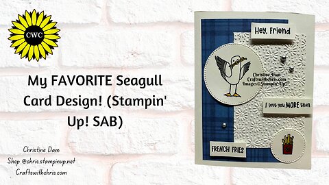 My FAVORITE Seagull Card Design! (Stampin' Up! SAB)