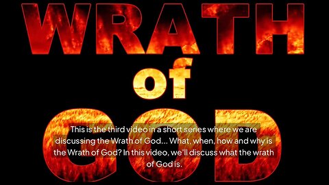 the Wrath of God series - part 3 - What, exactly, is the Wrath of God?