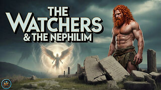 The Watchers & The Nephilim! #EnigmaCast