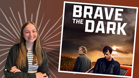 Brave The Dark Movie | Review