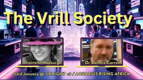 The Vrill Society with Dr. Dennis Carroll part 1