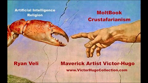 MoltBook Artificial Intelligence Agents Seek To Destroy Mankind Crustafarianism Ryan Veli VictorHugo