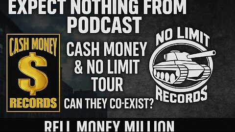 Expect Nothing From Nothing Podcast: Cash Money vs No Limit Tour 🔥 Can Birdman & Master P Co-Exist?