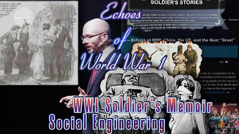 Echoes of World War 1 | A Soldier's Memoir and Social Engineering