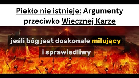 Piekło nie istnieje: Argumenty przeciwko Wiecznej Karze