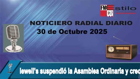 Noticiero radial diario 30 de Octubre 2025