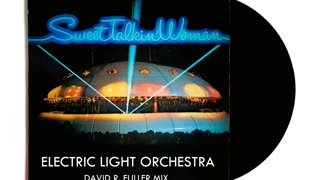 ELO - Sweet Talkin' Woman (David R. Fuller Mix)
