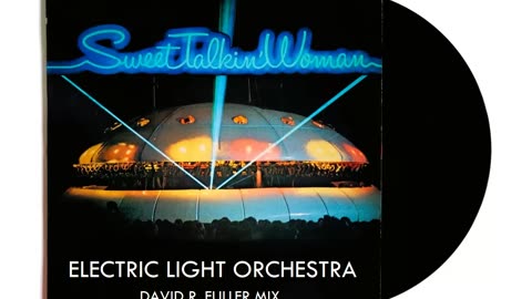 ELO - Sweet Talkin' Woman (David R. Fuller Mix)