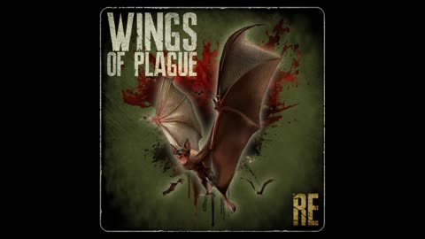 RE - Wings of Plague (The Infected Bat Theme)