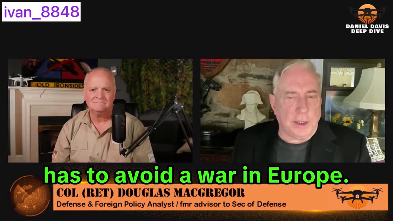 DOUGLAS MACGREGOR: Putin has worked to AVIOD A WAR in Europe for 50 years