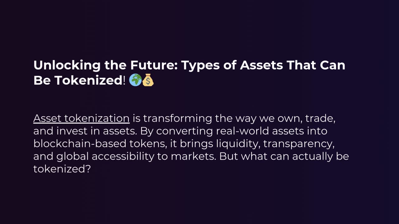 Types of Assets That Can Be Tokenized