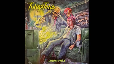 Tungsteno - Lobotomía 2017