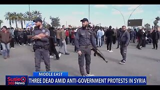 3 DEAD AMID ANTI-GOVERNMENT PROTESTS IN SYRIA