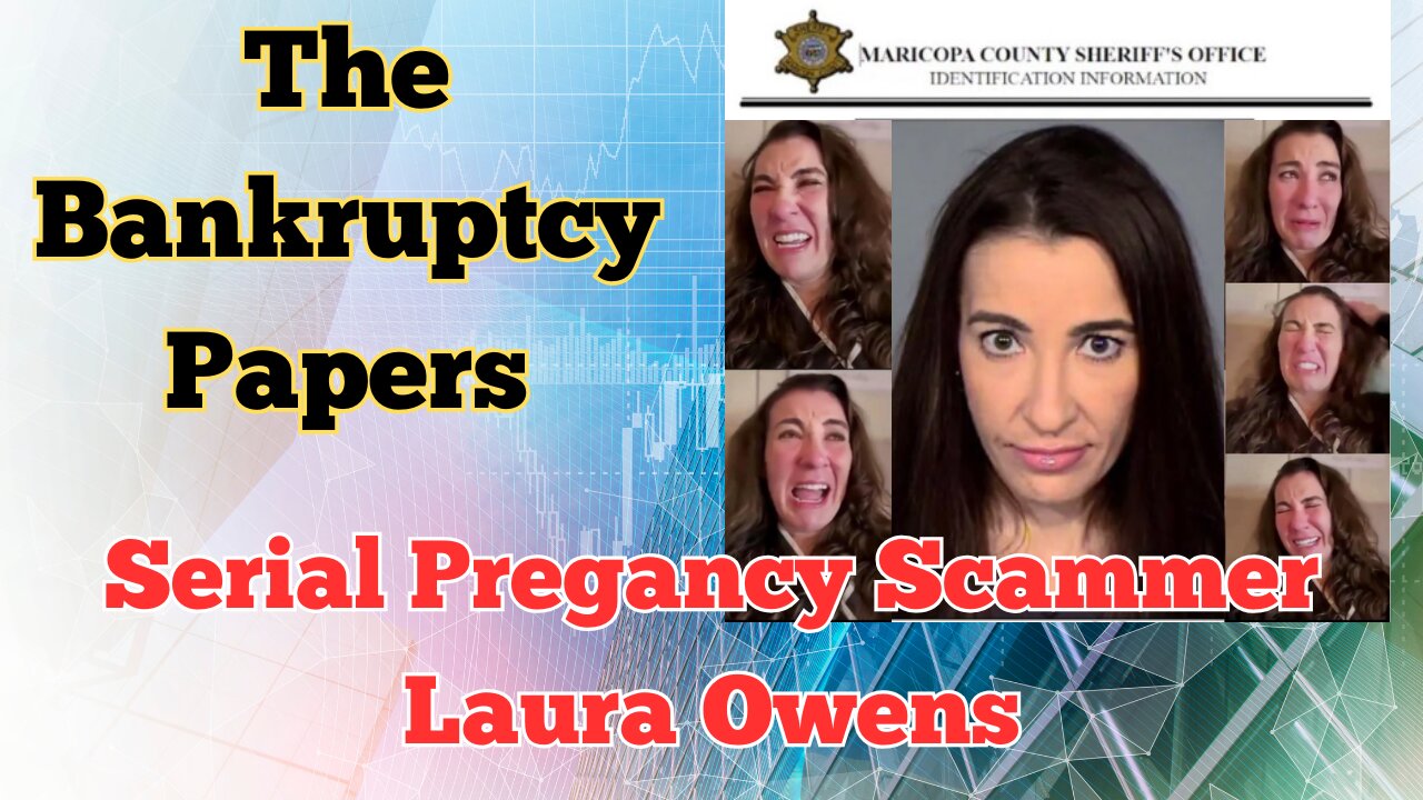 Serial Pregnancy Scammer Laura Owens Bankruptcy Papers.