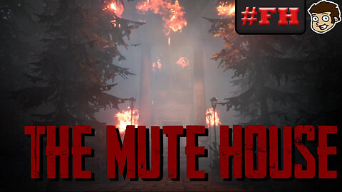 The Mute House | Fury House Mode