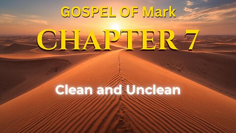 Mark 7 | Gospel of Mark Chapter 7 | Bible in English