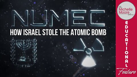 Educational Feature: NUMEC 'How Israel Stole The Atomic Bomb' | The Michelle Moore Show (Feb 12, 2026)