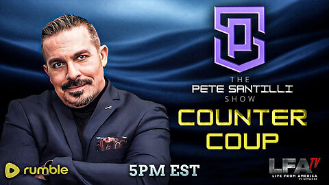 COUNTER COUP WITH PETE SANTILLI 10.15.25 5PM