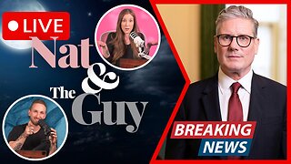 UK Mandates Digital ID, Says Keir Starmer / More FBI Involvement In J6? | Nat and The Guy LIVE