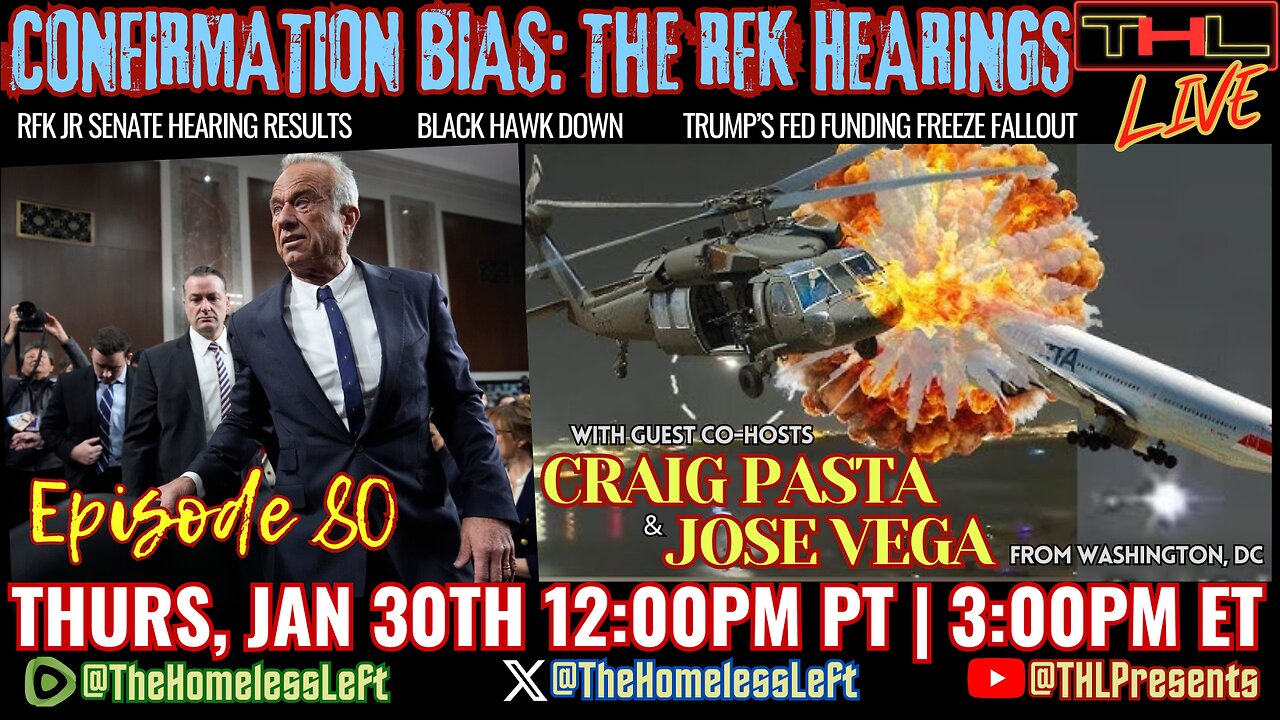 RFK Jr. & Tulsi Senate Hearings Breakdown w CRAIG PASTA, and JOSE VEGA from Washington DC, Military Blackhawk STRIKES DOWN AA Commercial Flight , Newsom's Land Grab for 2028 Olympics | THL Ep 80 FULL