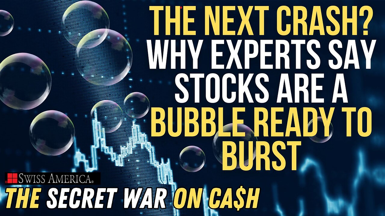 The Next Crash? Why Experts Say Stocks are a Bubble Ready to Burst