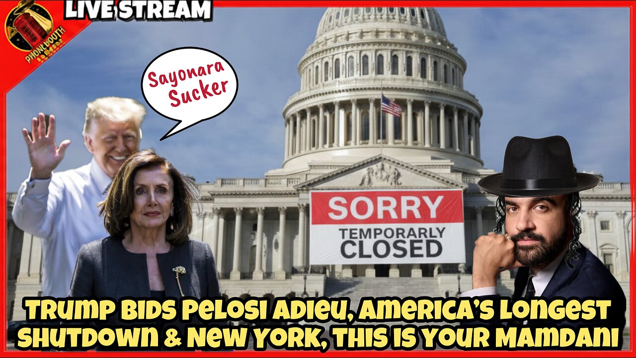 Trump Bids Pelosi Adieu, America's Longest Shutdown & New York, This Is Your Mamdani Livestream