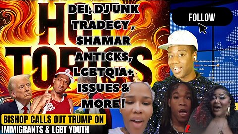 HOT TOPIX; #DJUnk , #TsMadison Speaks out, DEI, #Shamar Antics & More ‼️