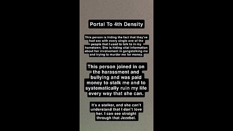 Portal to 4th Density is a stalker