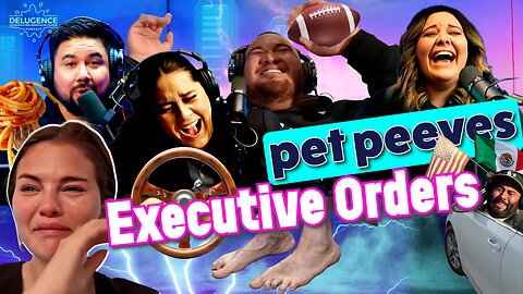 Pet Peeves, Executive Orders and Selena's Compassion? S3|EP17