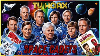 Space Cadets. UK TV pulled off this hoax!!. 'Airplane 2' and 'Deadpool & Wolverine' on Rumble.