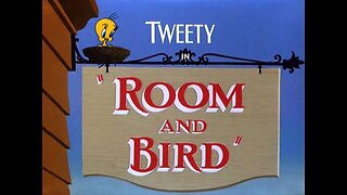 Merrie Melodies - Room and Bird (1951, animated short)