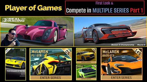 Player of Games: Real Racing 3 Update 13.7: First Look & Compete in MULTIPLE SERIES Part 1