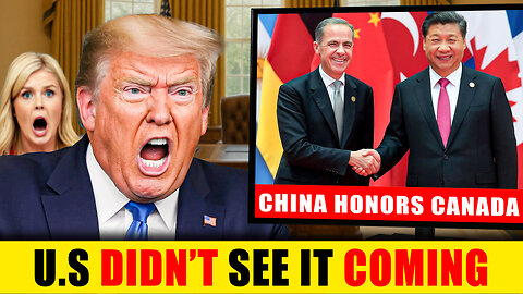 Canada’s SILENT Diplomacy with China Just Changed EVERYTHING - U.S. Economy SHAKEN!