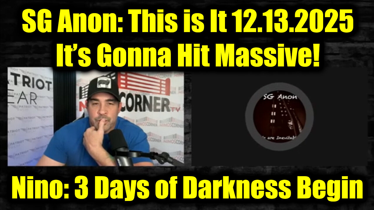 SG Anon & David Nino Rodriguez: This is It 12.13.25 - It’s Gonna Hit Massive!