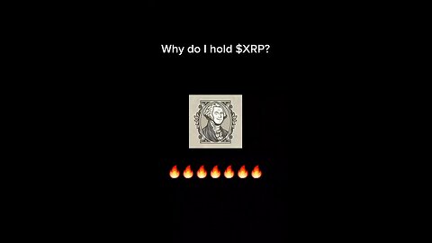 Reason why we all holding xrp.