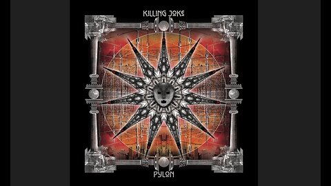 Killing Joke - Pylon (2015) [Full Album]