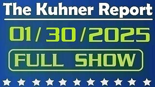 The Kuhner Report 01/30/2025 [FULL SHOW] Robert F. Kennedy Jr. confirmation hearing