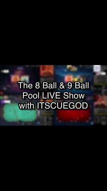 The 8 Ball & 9 Ball Pool LIVE Show with ITSCUEGOD