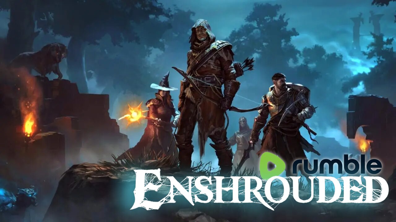 Gaming On Rumble | Enshrouded