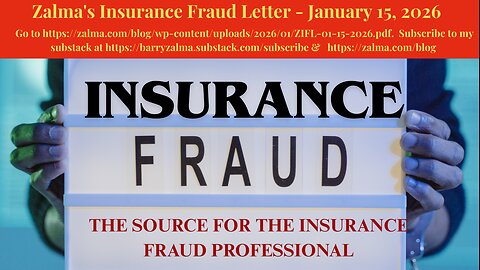 Zalma's Insurance Fraud Letter - January 15, 2026