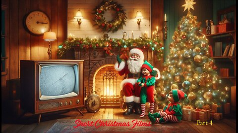 Classic Christmas Short Vintage Films, Part 4