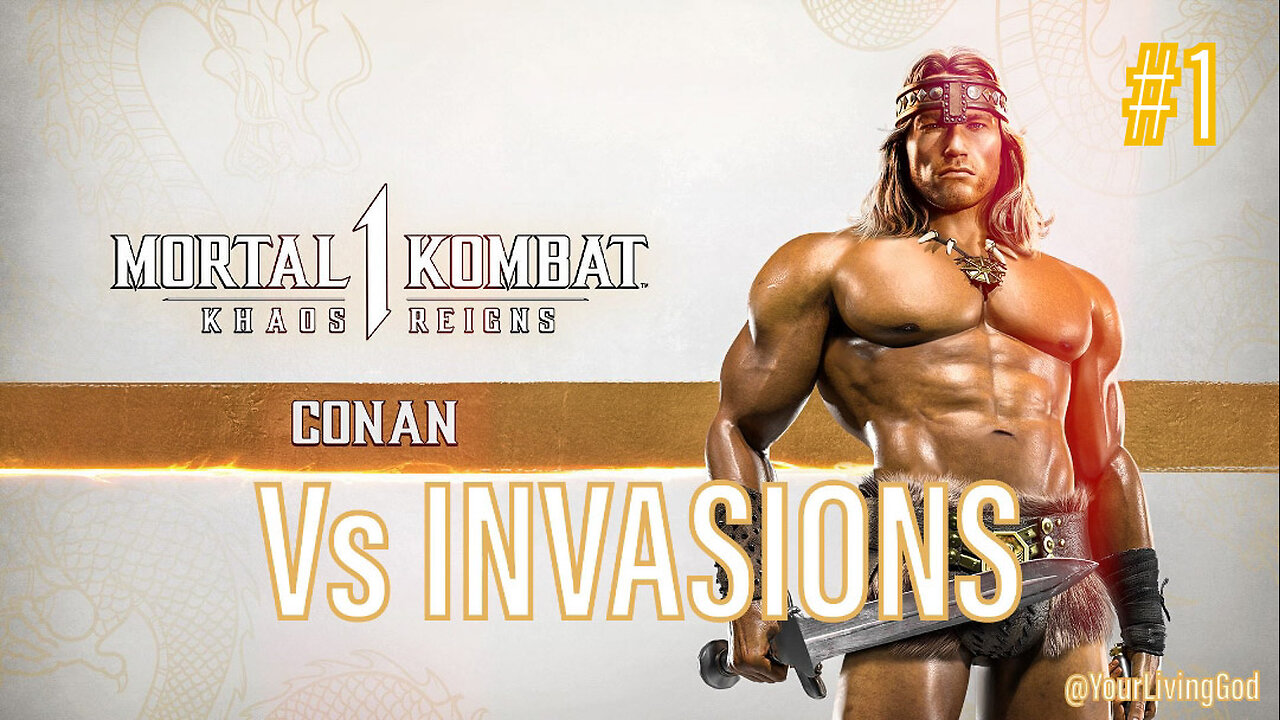 MORTAL KOMBAT 1 PS5 : KHAOS REIGNS : CONAN THE BARBARIAN Vs INVASIONS : PART ONE