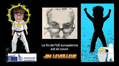 La fin de l'UE est en cours...Jim Leveilleur (Hd 720)