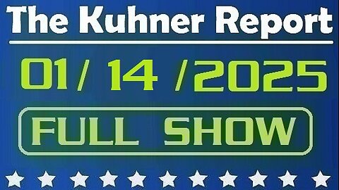 The Kuhner Report 01/14/2025 [FULL SHOW] Steve Bannon vows to demolish Elon Musk's political influence in Trump administration