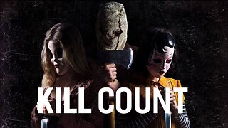 The Strangers Original Duology (2008-2018) Kill Count